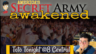 Toto Tonight LIVE @8Central "America's Secret Army AWAKENED"