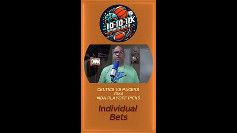 Boston Celtics vs Indiana Pacers Game 4 Eastern Conference Finals bet picks.