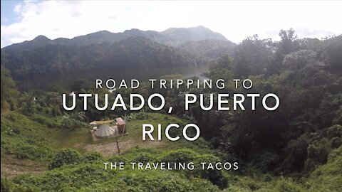 Puerto Rico Road Trip 2020 - The Traveling Tacos - Exploring from San Juan to Utuado!