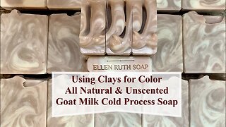 Making Gentle & All Natural CREAMY UNSCENTED Goat Milk Cold Process Soap | Ellen Ruth Soap
