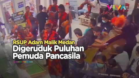 Protes Soal Kemanan, Pemuda Pancasila Serbu RSUP Adam Malik