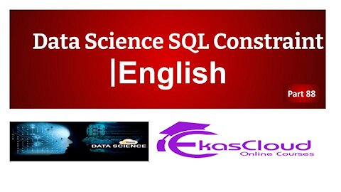 #Data Science SQL Constraint | Ekascloud | English