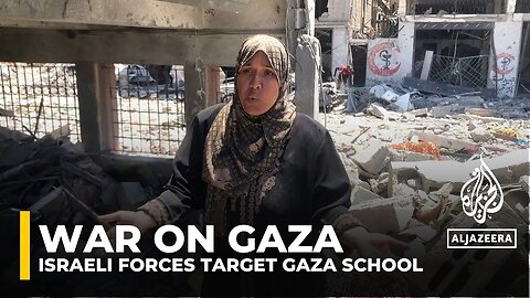 Israeli forces target Gaza schools, leaving civilians without safe refuge