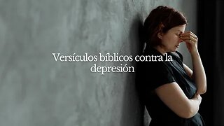 Versículos bíblicos contra la depresión