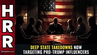 Deep state TAKEDOWNS now targeting pro-Trump influencers