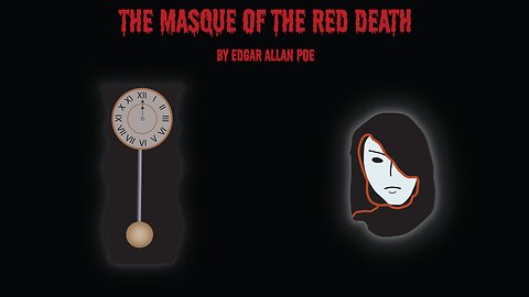 The Masque of the Red Death - A Reading