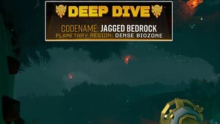 Jagged Bedrock - Deep Dive - Solo - Deep Rock Galactic