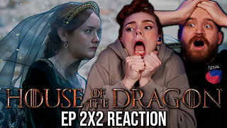 Oh Brother Where Art Thou?! | House Of The Dragon Ep 2x2 Reaction & Review | HBO Max & Crave