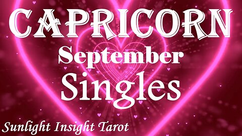 Capricorn *Unfinished Business With A Missed Opportunity You've Always Longed For* September Singles