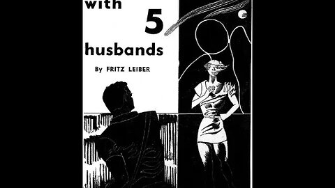 Nice Girl With 5 Husbands by Fritz Leiber - Audiobook