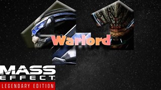 The Warlord [Mass Effect 2 (41) Lets Play]