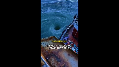 The north sea most dangerous