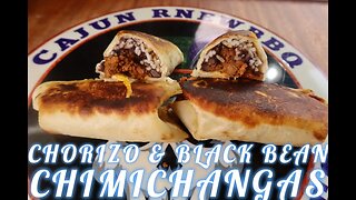 CHORIZO & BLACK BEAN CHIMICHANGAS EP.252 #cajunrnewbbq