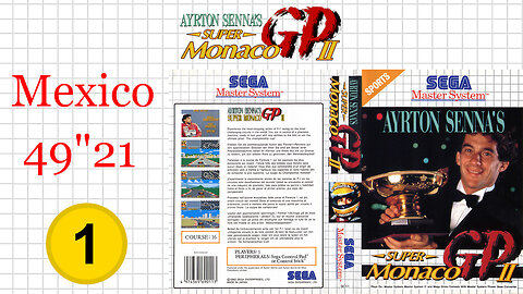 Ayrton Senna's Super Monaco GP II [SMS] Mexico [49"21] WR🥇 | SEGA Master System Marceau