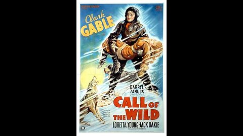 The Call of the Wild (1935) - Clark Gable, Loretta Young