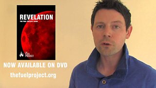 Revelation: The Fuel Project Guide - Now Available On DVD!