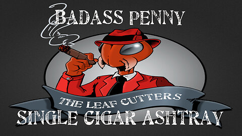 Short: Badass Penny Single Cigar Ashtray