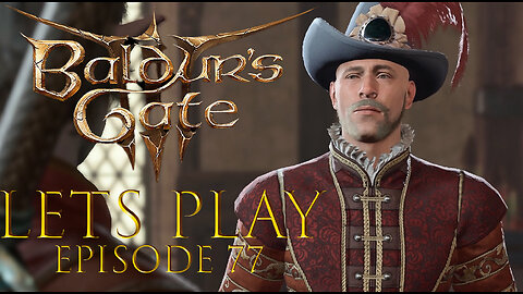 Baldur's Gate 3 Episode 77