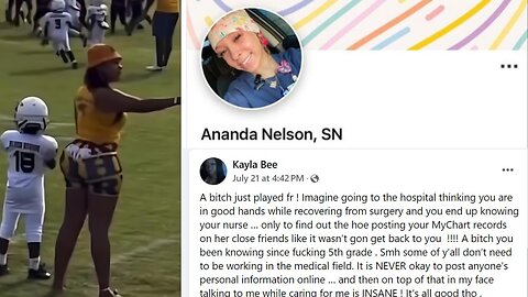 NURSE AMANDA NELSON FIRED.... MOM KICKED OUT OF FOOTBALL GAME