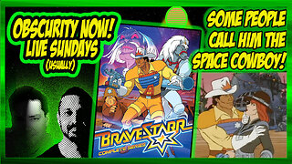 Obscurity Now! #141 Bravestarr (S01E01) #cartoon #animation #scifi