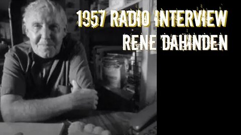 1957 Radio Interview | Rene Dahinden | Bigfoot History