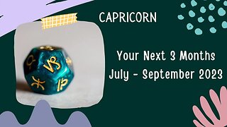 #Capricorn Your Next 3 Months | July - September 2023 | #tarotreading #guidancemessages
