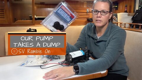 SV Ramble On | Our Pump Takes a Dump