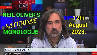 Neil Oliver's Saturday Monologue - 12th August 2023.