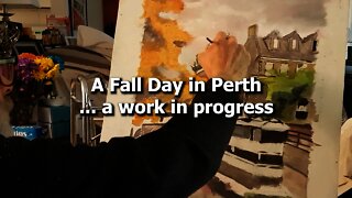 EPS 27: A Fall Day in Perth... a work in progress