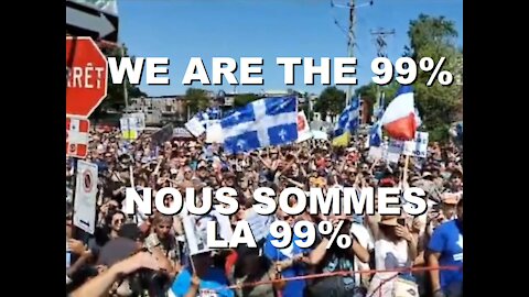 We Are The 99% (Stick It Up Your Arse) Quebecois Edition | August 2020