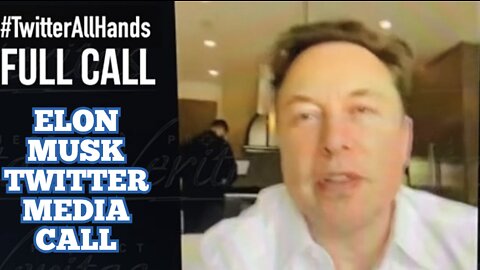 'Elon Musk' "Twitter All Hands" FULL Video Conference. 'Twitter' & 'Elon Musk' Video Call