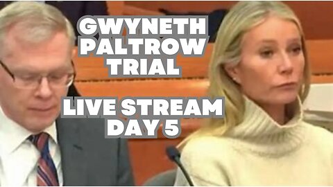 Live - Gwyneth Paltrow Trial - Day 5