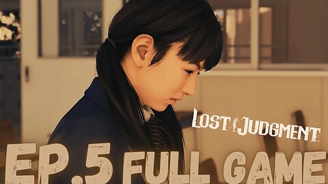 LOST JUDGEMENT Gameplay Walkthrough EP.5 Chapter 2 Vicious Cycle Part 2 FULL GAME