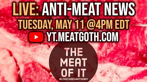 Anti-Meat Agenda News (From a Carnivore Diet Perspective)