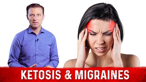 How to Get Rid of Migraine with Ketogenic Diet? – Dr.Berg