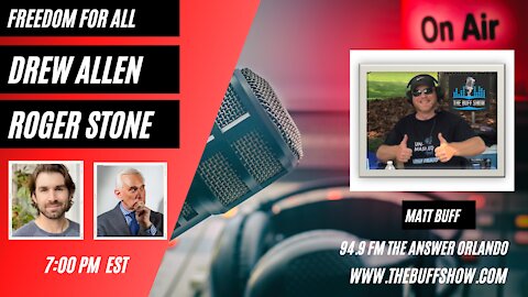 The Buff Show - Drew Allen and Roger Stone