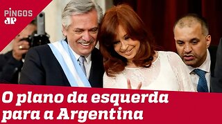 O plano dos esquerdistas para a Argentina