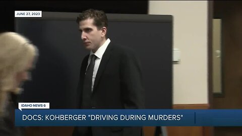 Bryan Kohberger claims he was out driving alone at the time of U of I murders