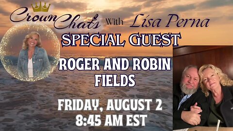 Crown Chats- God is Fun Friday with Roger and Robin Fields