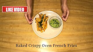 Best Homemade Crispy Oven Baked French Fries Recipe