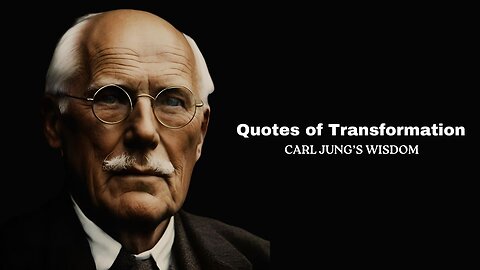 Quotes of Transformation - Carl Jung’s Wisdom