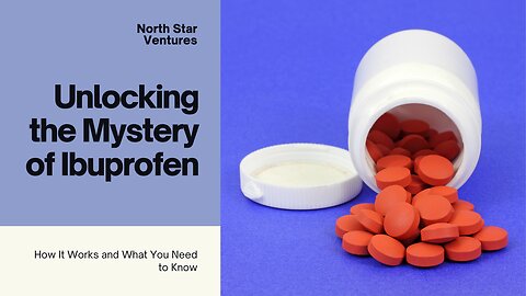 Unlocking the Mystery of Ibuprofen: How It Works and What You Need to Know