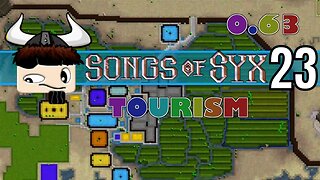 Songs Of Syx - Tourism V63 ▶ Gameplay / Let's Play ◀ Episode 23