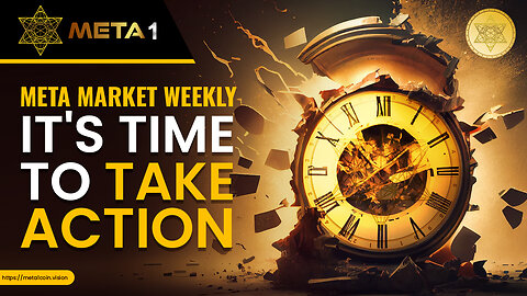 META Market Weekly | EP 43 | It's Time To Take Action