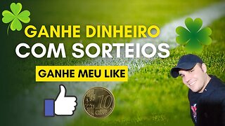 #GANHE DINHEIRO COM SORTEIOS#GANHE MEU LIKE