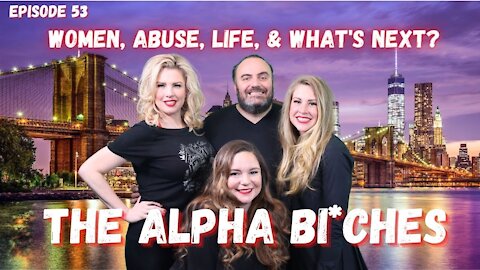 The Alpha Females - Episode 53