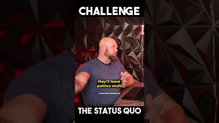 challenge the status quo!