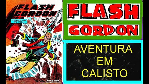 FLASH GORDON NUMERO 02 AVENTURA EM CALISTO #museudogibi #gibi #quadrinhos #comics #historieta
