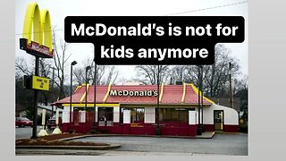 @McDonalds is not for kids anymore 😒