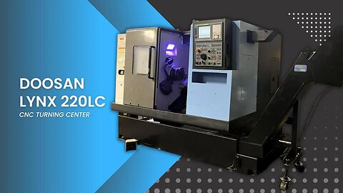 DOOSAN LYNX 220LC CNC TURNING CENTER SKU 2198 – MachineStation